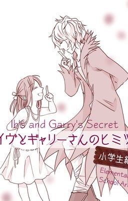 [Ib - Doujinshi] Ib's And Garry's Secret