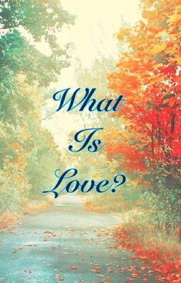 [ID5] What is love??