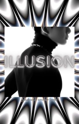 illusion | jungkookie