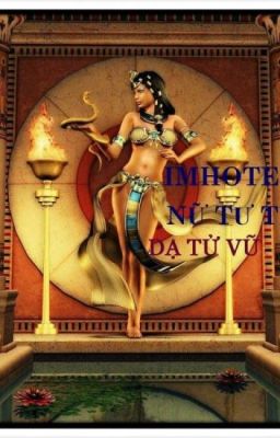 Imhotep Nữ Tư Tế