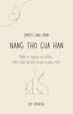 [Inso's law] JiDan - Nàng thơ của hắn