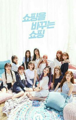 Đọc Truyện [IZ*ONE Fanfic] Seoul After School  - Truyen2U.Net