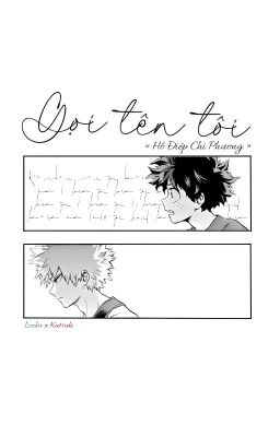 [IzuKatsu] [Fanfiction] Gọi tên tôi