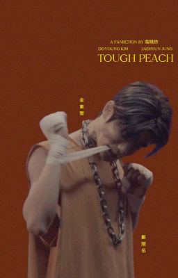 Đọc Truyện JaeDo | Tough Peach - Truyen2U.Net