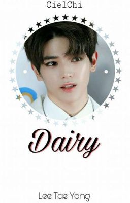 Đọc Truyện [JaeYong][NCT Fanfic] Nhật ký của Yong mỹ nhân - Ciel - Truyen2U.Net