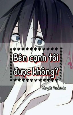 [ Jeff the killer x reader ] Bên cạnh tôi được không?