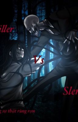 Đọc Truyện Jeff vs Slenderman 2: Câu chuyện về kẻ kế thừa Jane The Killer - Truyen2U.Net