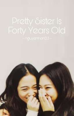 Đọc Truyện jensoo • chị đẹp tuổi bốn mươi [pretty sister is forty years old] - Truyen2U.Net