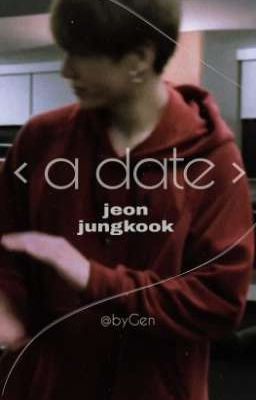 Đọc Truyện jeon jungkook | cuộc hẹn - Truyen2U.Net
