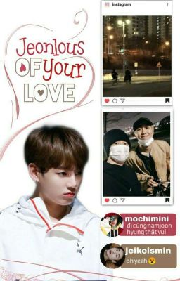 Jeonlous Of Your Love - KookMin [Trans]