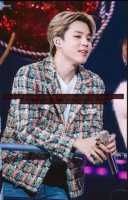 [ jimin x You ] Tình yêu của em có đủ lớn để chống lại dư luận