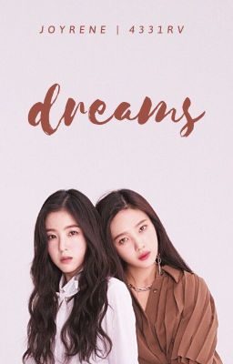 [JOYRENE] dreams [oneshot | trans]