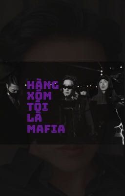 [JUNG HOSEOK X CHOI AMI] [H] Hàng Xóm Tôi Là Mafia