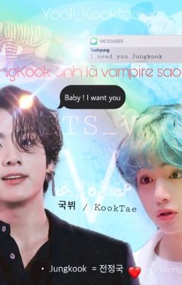 Đọc Truyện JungKook anh là vampire sao ? || KookTae|| - Truyen2U.Net