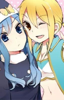 [Juvia x Lucy]Tôi đã biết yêu ?