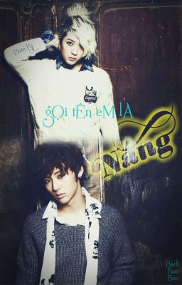 [K+] Gọi Tên em là nắng [Oneshot / MinRen]