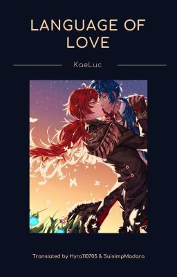 [KaeLuc] - Language of Love