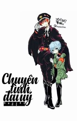 Đọc Truyện [Kar-Nagi] [Fanfic] Chuyện tình Đại Úy - Truyen2U.Net