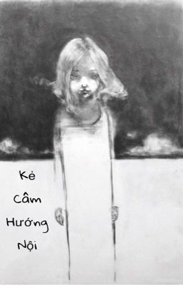 Đọc Truyện Kẻ Câm Hướng Nội - Truyen2U.Net