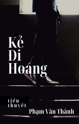 KẺ ĐI HOANG