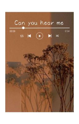 [ Kha Chương ] Can you hear me 