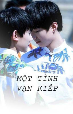 [Khải Nguyên] Một tình vạn kiếp