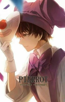 [Khải Thiên] Pierrot