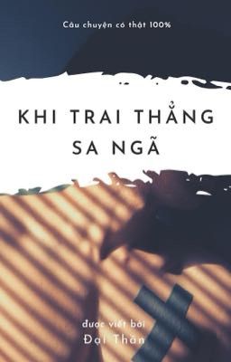 Khi trai thẳng sa ngã