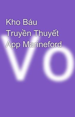 Kho Báu Truyền Thuyết App Marineford 