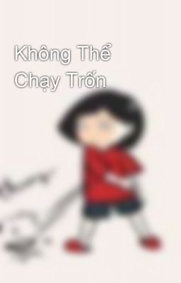 Không Còn Lối Thoát