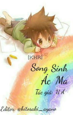 [KHR] Song Sinh Ác Ma - U Á