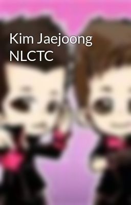 Đọc Truyện Kim Jaejoong NLCTC - Truyen2U.Net