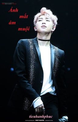 [Kim Namjoon x Fanfiction girl] Ánh mắt ám muội