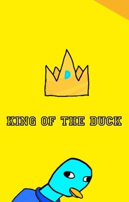 King of The Duck