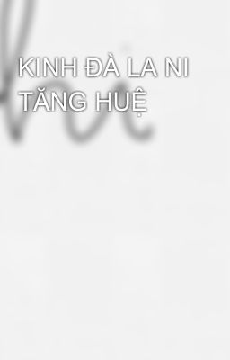 KINH ĐÀ LA NI TĂNG HUỆ