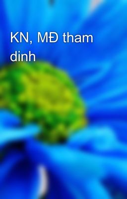 KN, MÐ tham dinh