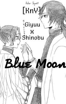 [ KnY | GiyuuShinobu ] Blue Moon 