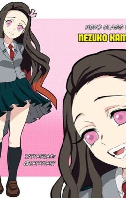 (KNY x BNHA) Nezuko, cô bé anh hùng.