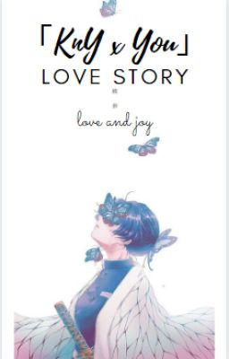 「KnY x You」Love Story