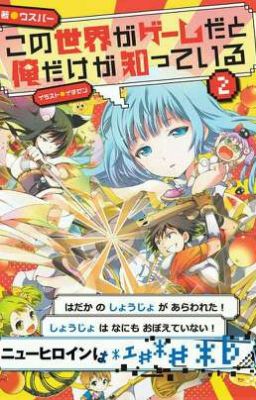 Đọc Truyện Kono Sekai ga Game da to, Ore dake ga Shitte Iru  - Truyen2U.Net