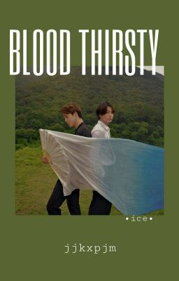 kookmin;; blood thirsty