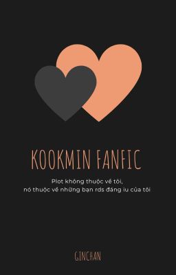 Đọc Truyện KOOKMIN FANFIC REQUEST - Truyen2U.Net