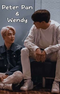 Đọc Truyện KookMin/JiKook - Peter Pan & Wendy [Oneshot] - Truyen2U.Net