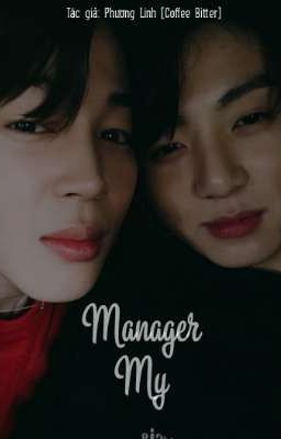 [Kookmin] Manager My [TẠM DROP]