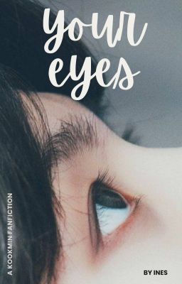 KOOKMIN - your eyes