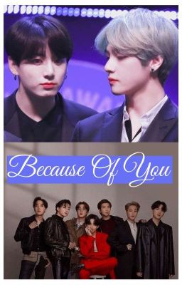 [KookV] Because Of You