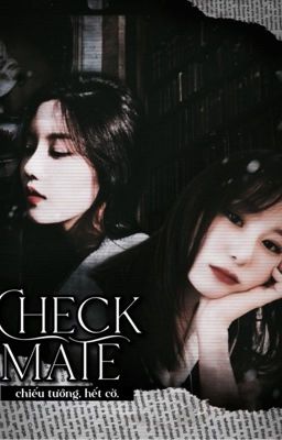 [KwonChaeng] Checkmate