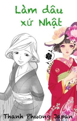 Đọc Truyện Làm dâu xứ Nhật - Truyen2U.Net