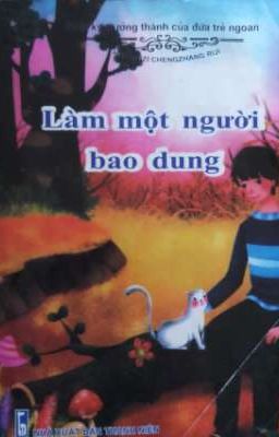 Làm một người bao dung