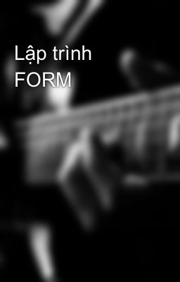 Lập trình FORM